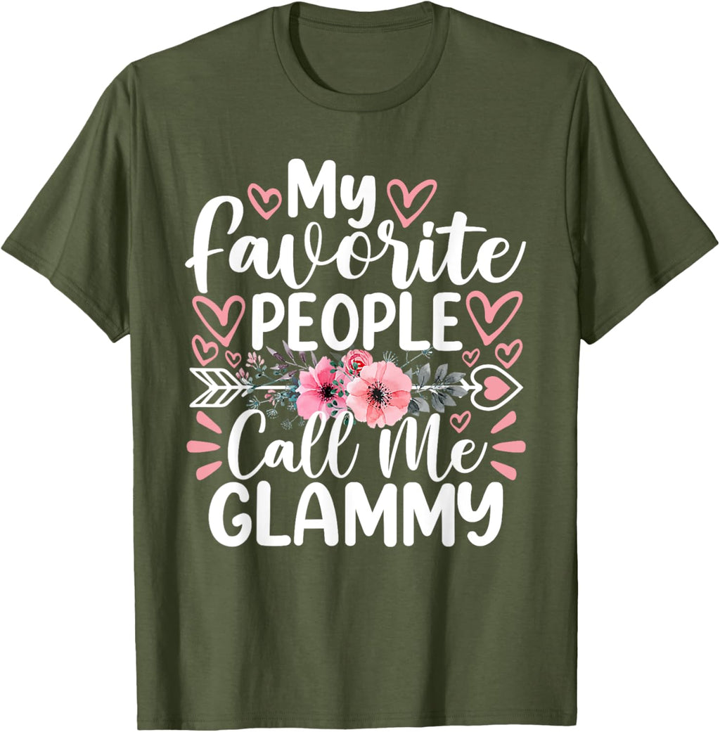 My Favorite People Call Me Glammy Funny Mother's Day