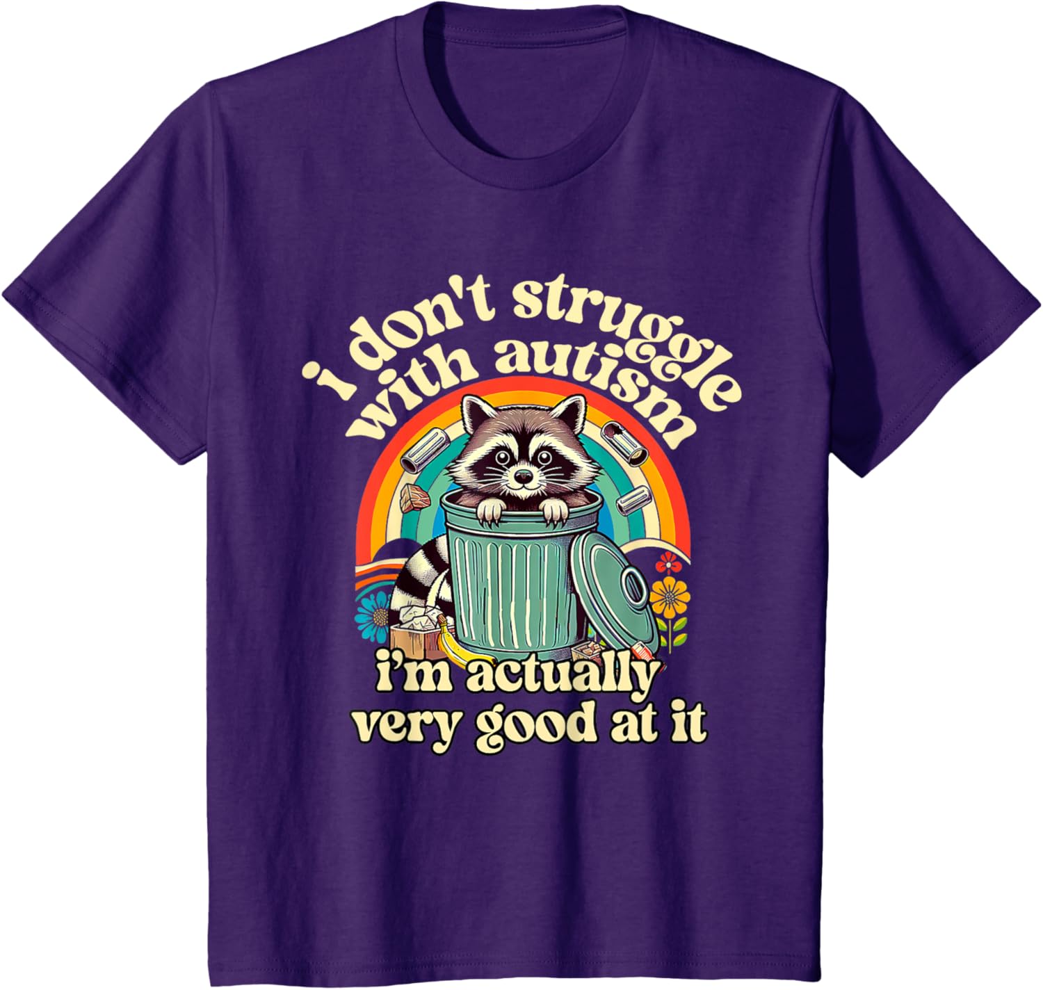 Funny I Don't Struggle With Autism Autistic Raccoon Meme