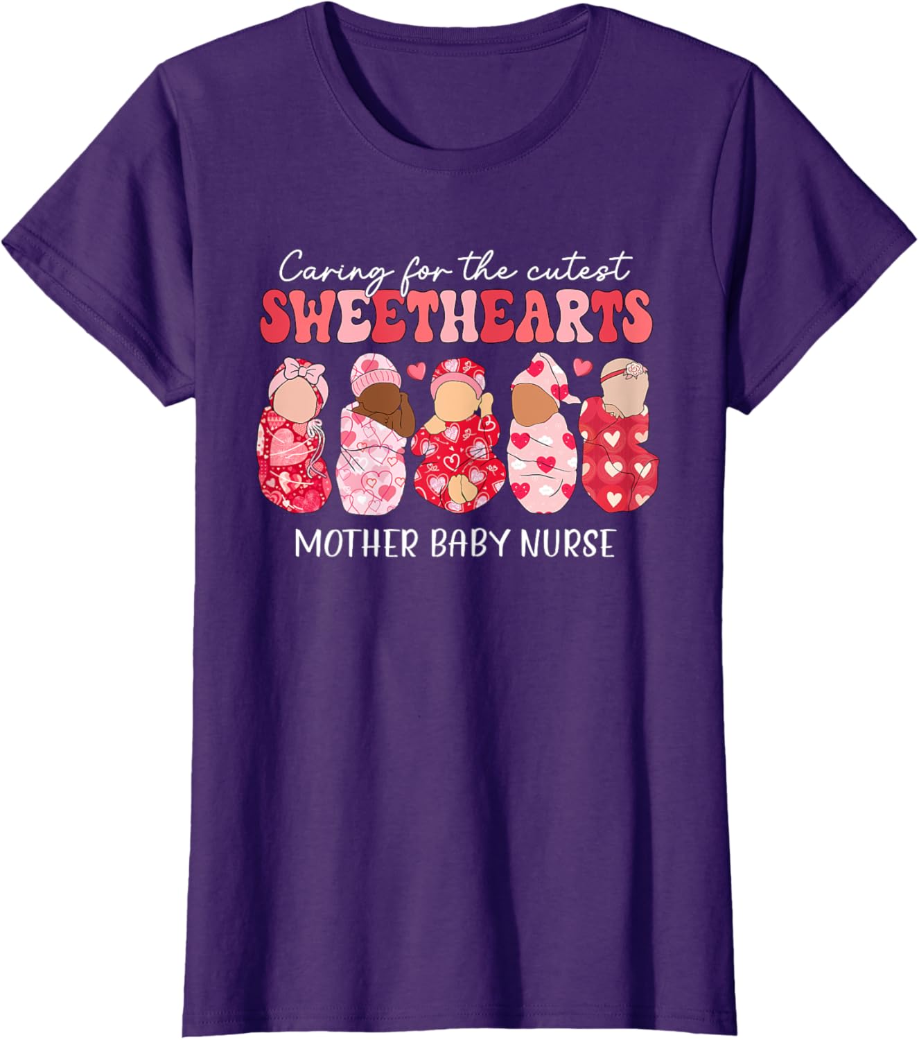 Caring For Cutest Sweethearts Mother Baby Nurse Valentine's
