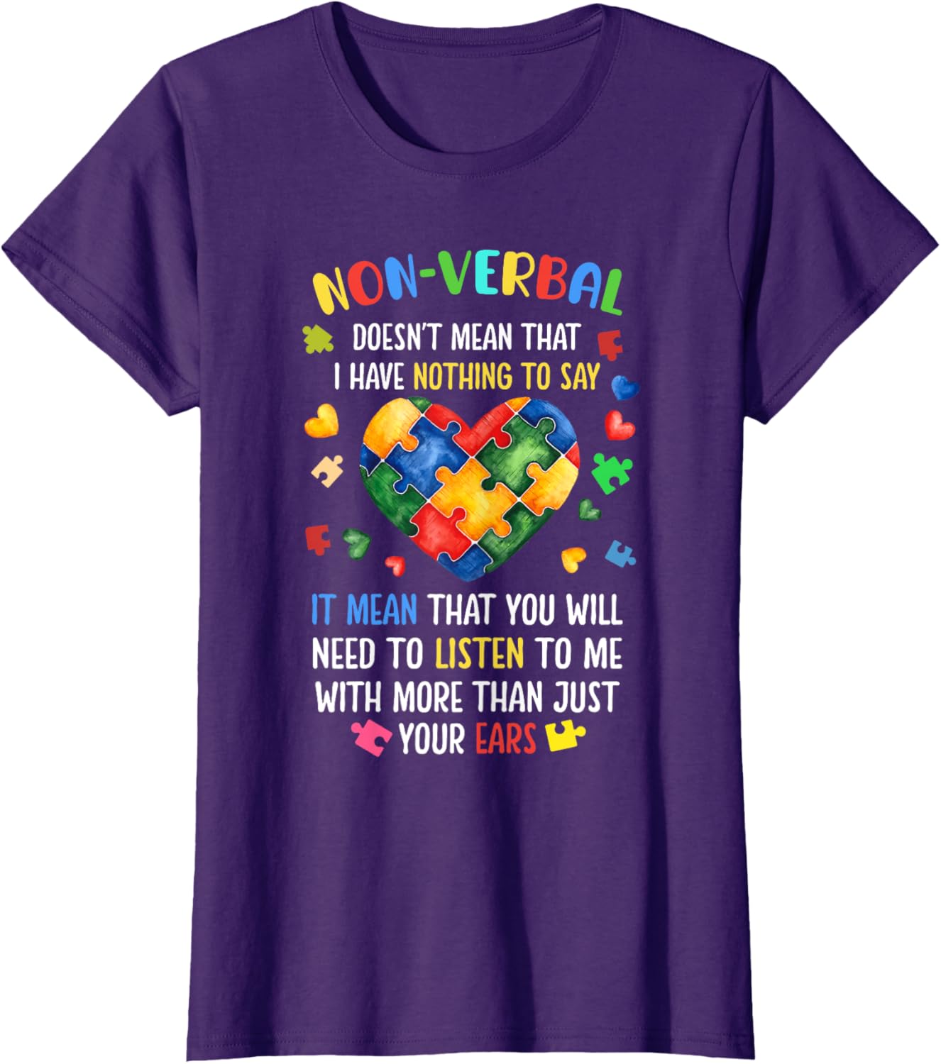 Non-verbal Doesn't Mean I Have Nothing To Say Autism