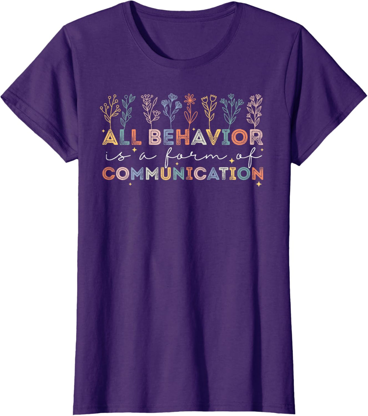 All Behavior Is A Form Of Communication Autism Awareness