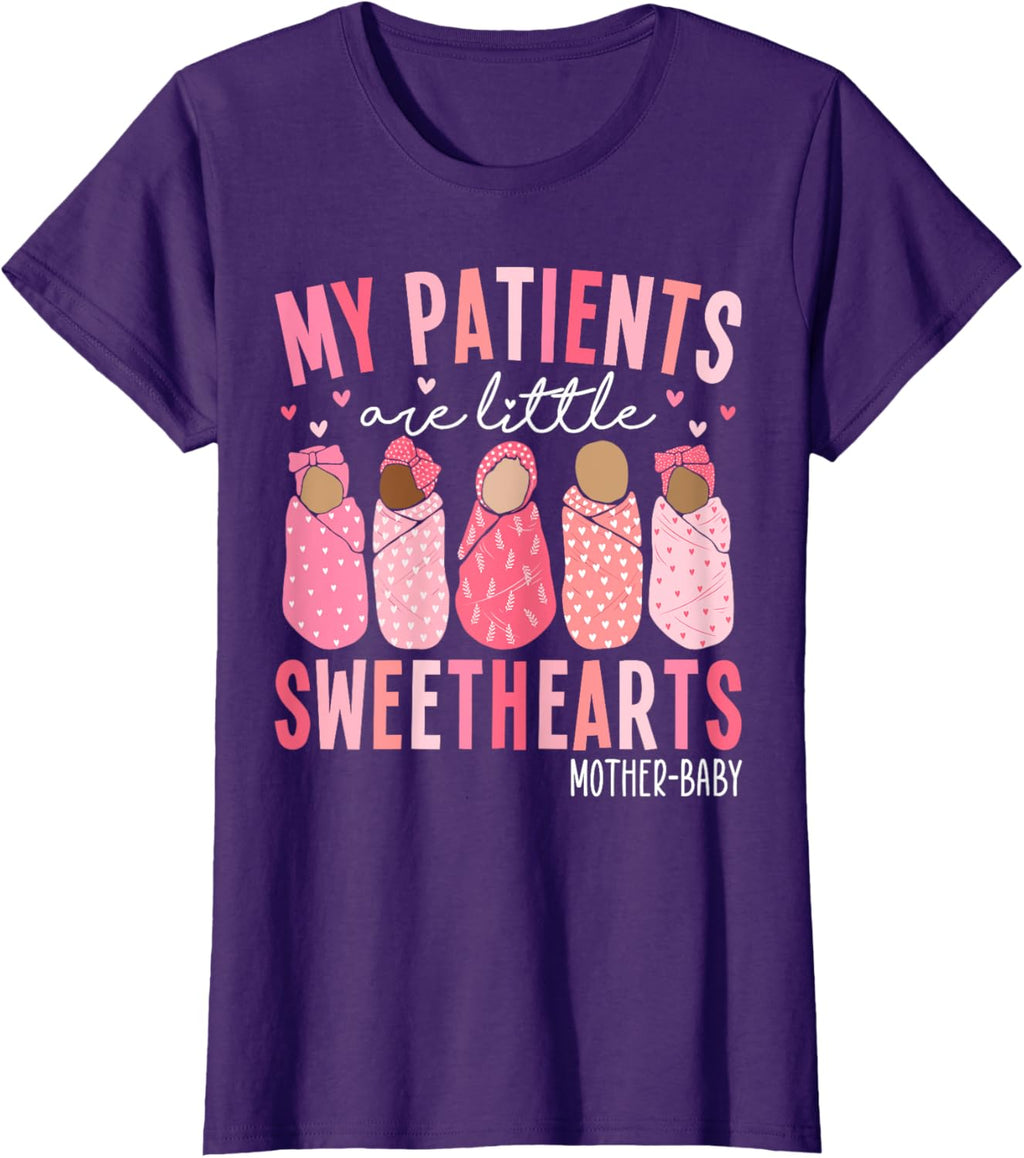 My Patients Are Little Sweethearts Mother Baby RN Valentine