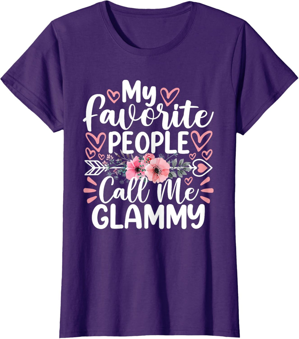 My Favorite People Call Me Glammy Funny Mother's Day