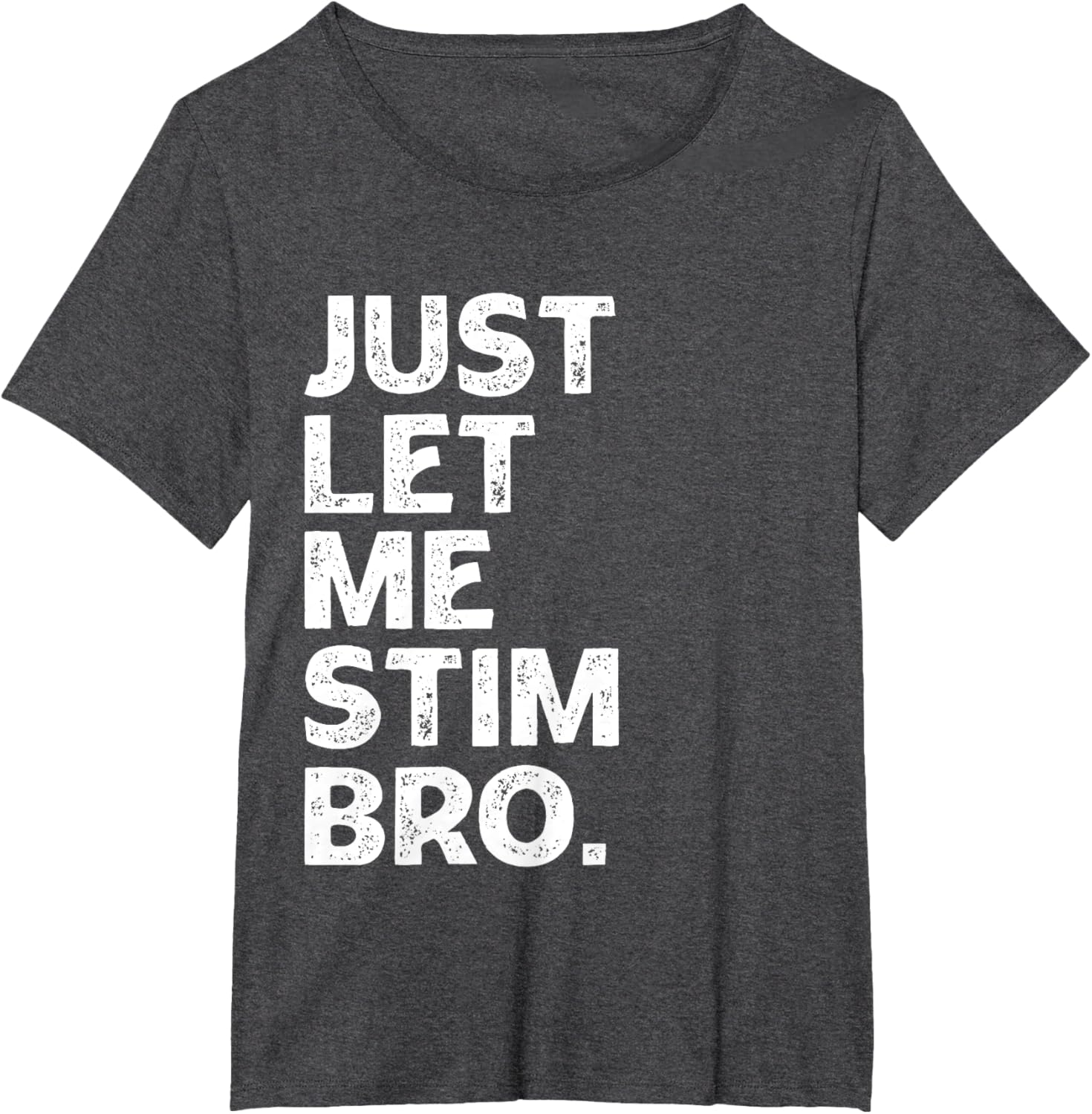 Just Let Me Stim Bro Kids Boys - Autistic Autism Awareness