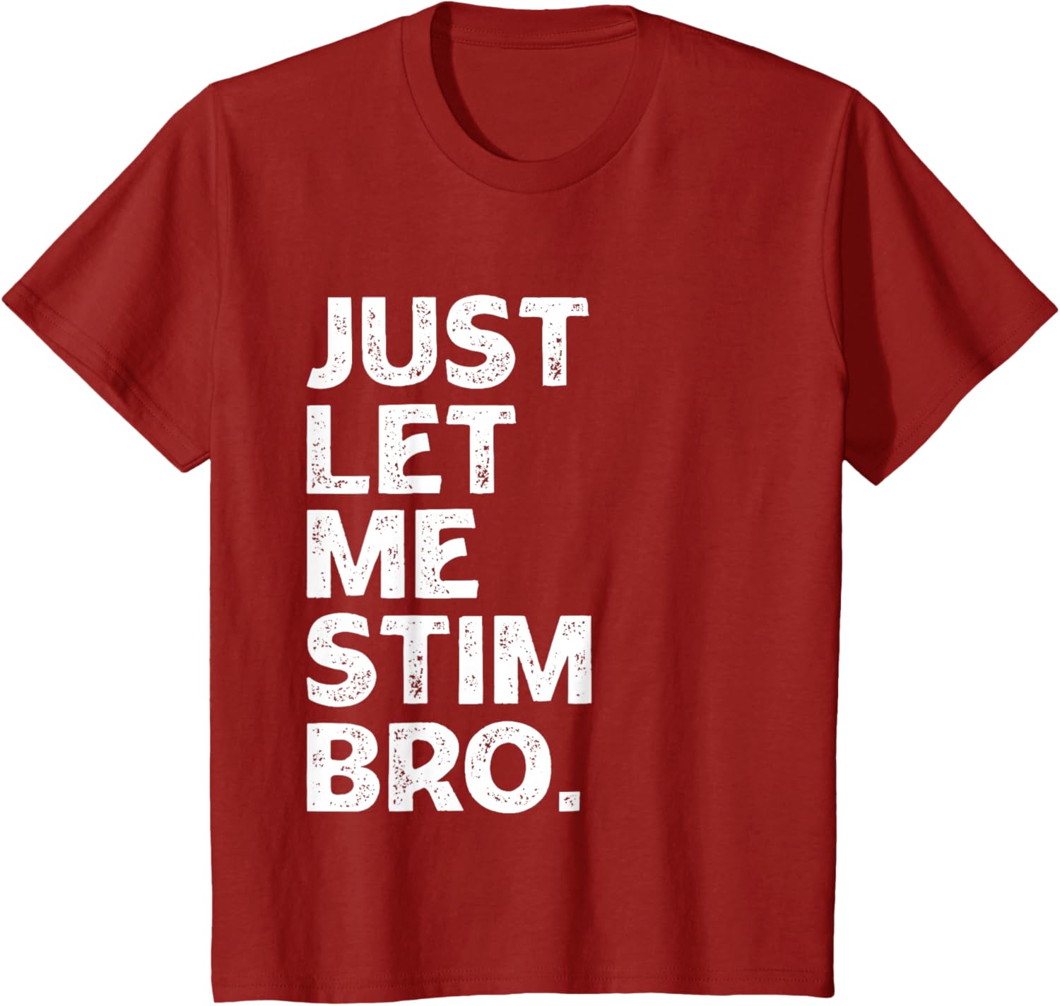 Just Let Me Stim Bro Kids Boys - Autistic Autism Awareness