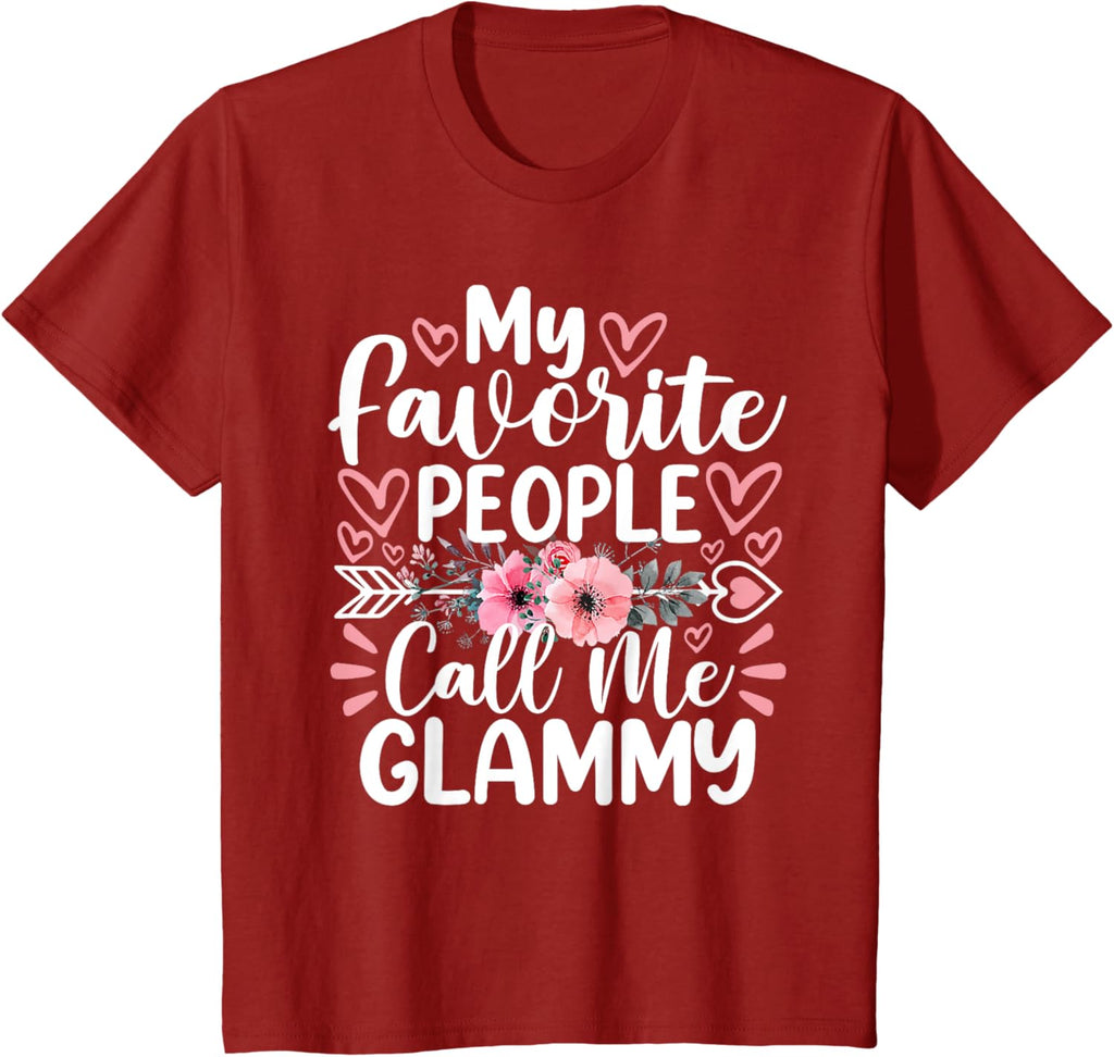 My Favorite People Call Me Glammy Funny Mother's Day