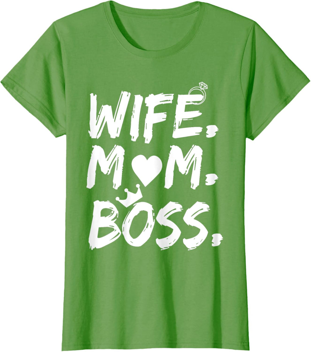 T-shirt for Wife Mom Boss Funny Mother's Day Mother Shirt