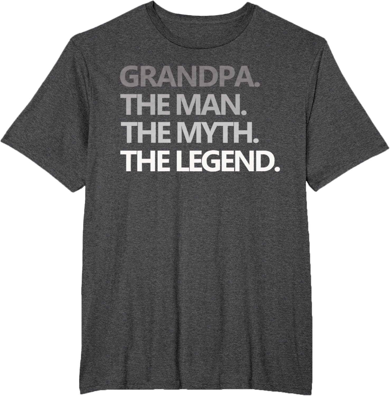 GRANDPA THE MAN THE MYTH THE LEGEND Men Gift Father's Day
