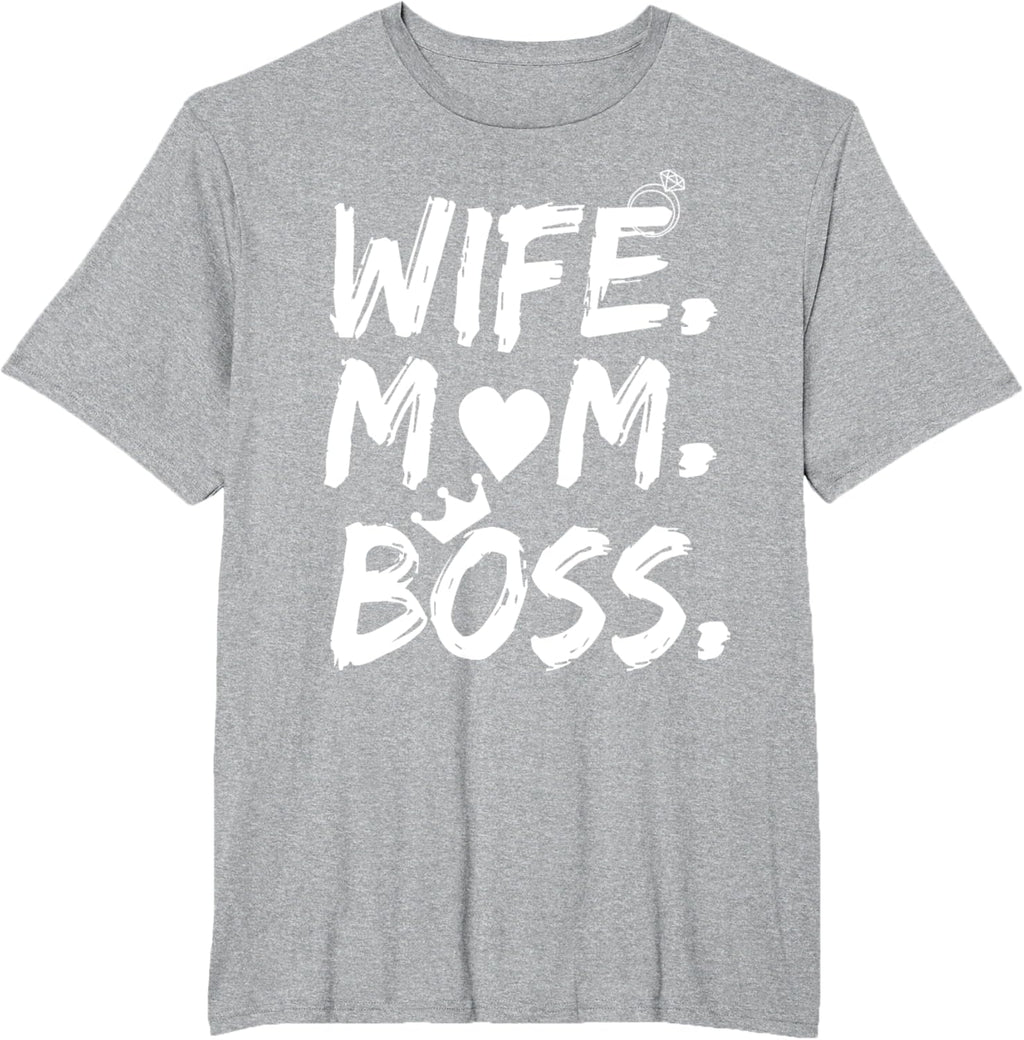 T-shirt for Wife Mom Boss Funny Mother's Day Mother Shirt