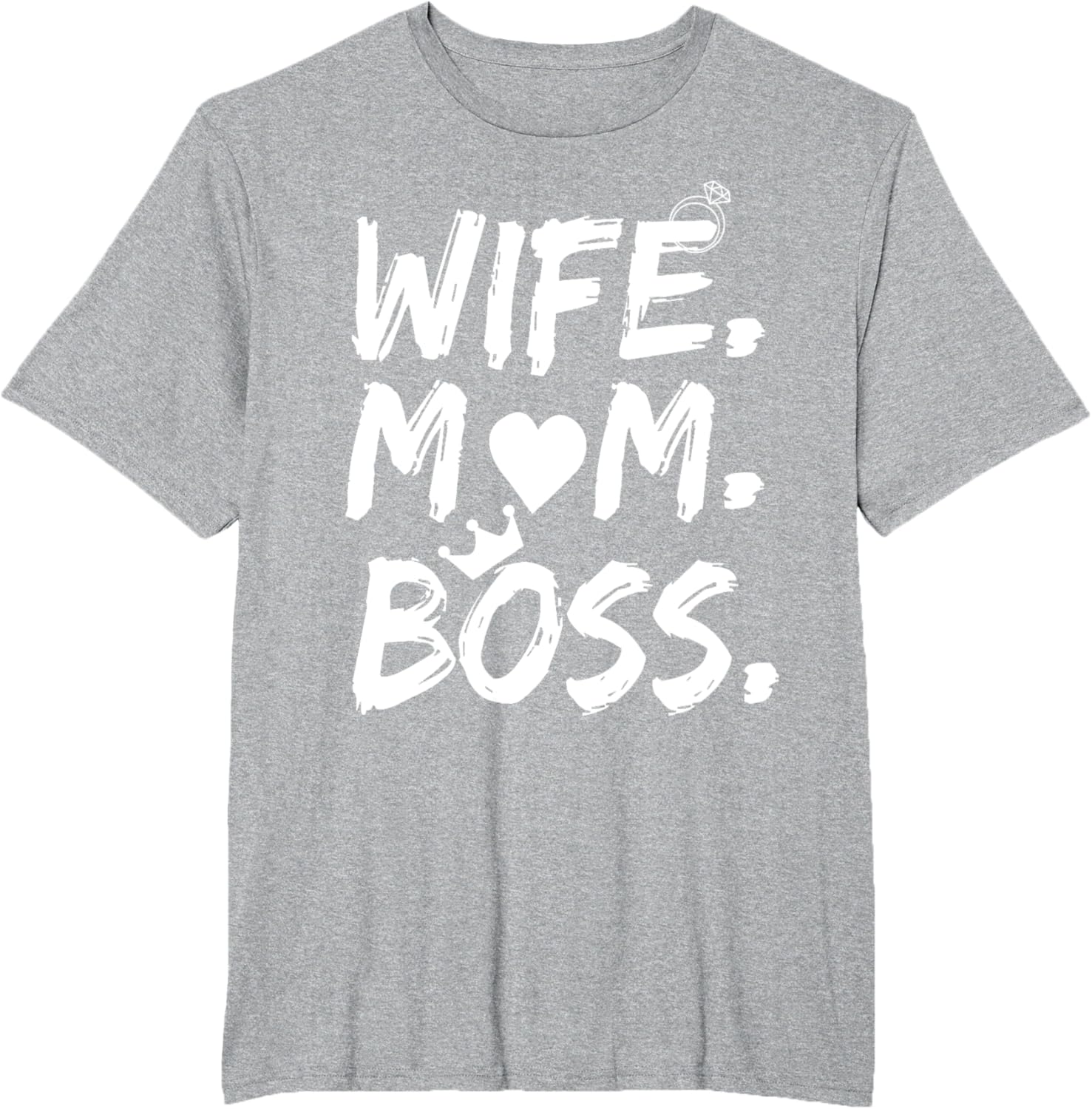 T-shirt for Wife Mom Boss Funny Mother's Day Mother Shirt