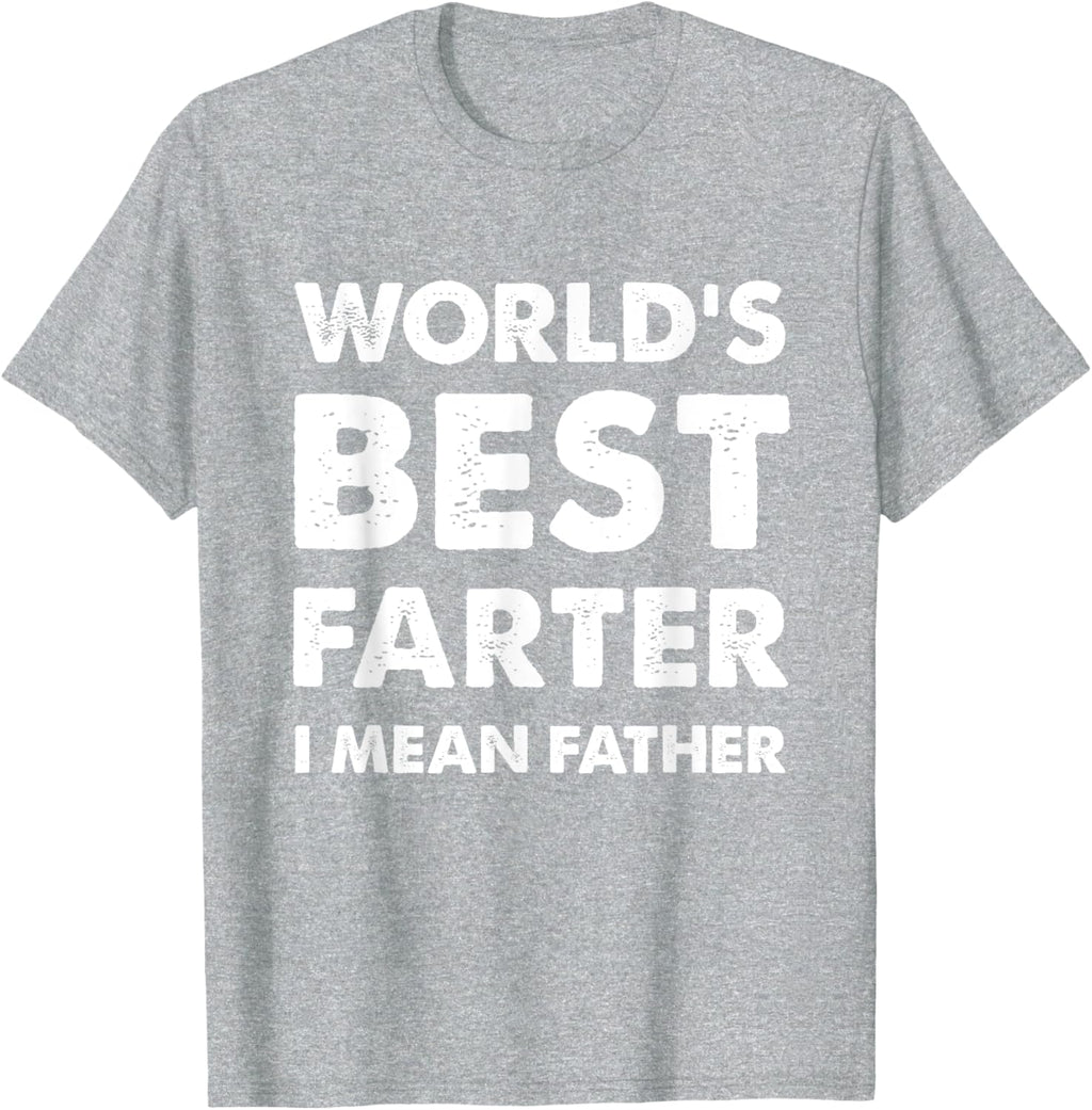 Father's Day Retro Dad World's Best Farter I Mean Father