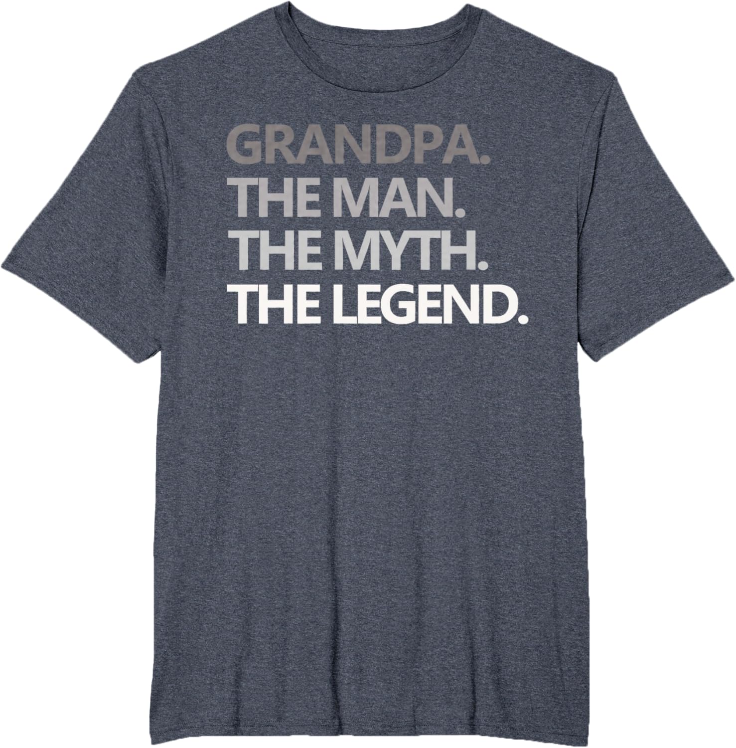 GRANDPA THE MAN THE MYTH THE LEGEND Men Gift Father's Day