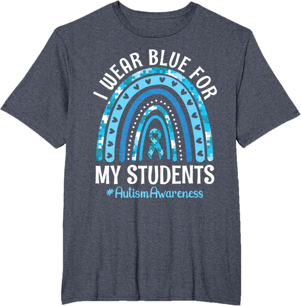 Happy Teacher I Wear Blue For My Students Autism Awareness