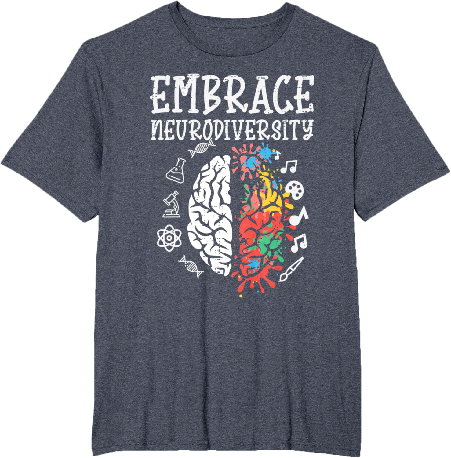 Embrace Neurodiversity Autism Awareness ASD Men Women Kids