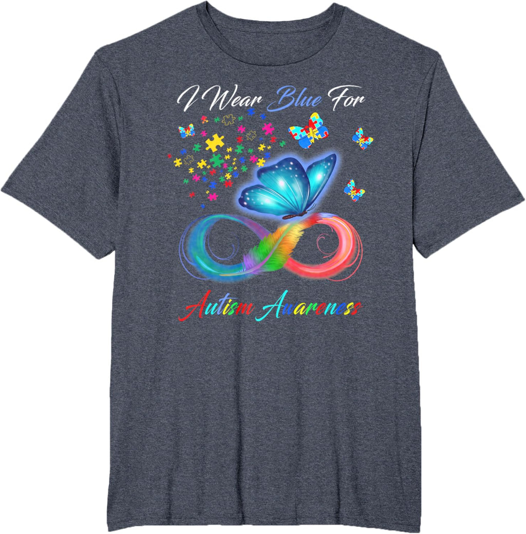 I Wear Blue For Autism Awareness - Autism Awareness Month